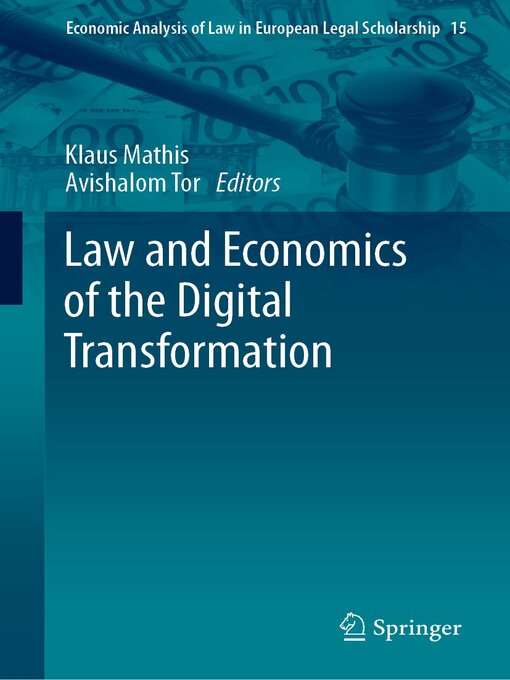 Title details for Law and Economics of the Digital Transformation by Klaus Mathis - Available